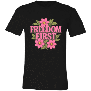 PINK FLOWERS FREEDOM FIRST - PINK FLOWERS FREEDOM FIRST - 3001C Bella + Canvas Unisex Jersey Short-Sleeve T-Shirt