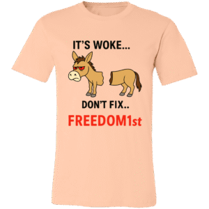 IT'S WOKE DON'T FIX IT - 3001C Bella + Canvas Unisex Jersey Short-Sleeve T-Shirt