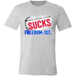 WORLD ECONOMIC FORUM $UCK$ - 3001C Bella + Canvas Unisex Jersey Short-Sleeve T-Shirt