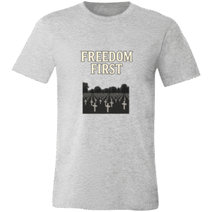 FREEDOM LOST ARLINGTON CYMITERY - 3001C Bella + Canvas Unisex Jersey Short-Sleeve T-Shirt