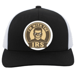 I'M W/ THE IRS - 104C Trucker Snap Back