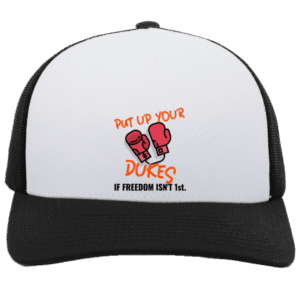 PUT UP YOUR DUKES  - 105C 5-Panel Trucker Snapback Cap