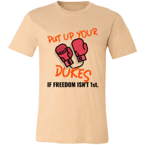 PUT UP YOUR DUKES -3001C Bella + Canvas Unisex Jersey Short-Sleeve T-Shirt