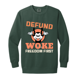 DEFUND WOKE-1566 Garment-Dyed Adult Crewneck Sweatshirt
