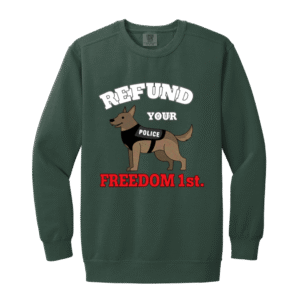 -REFUND YOUR POLICE - 1566 Garment-Dyed Adult Crewneck Sweatshirt