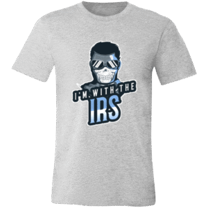 I'M WITH THE IRS - 3001C Bella + Canvas Unisex Jersey Short-Sleeve T-Shirt