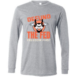 DEFUND THE FED -3501 Bella + Canvas Men's LS T-Shirt