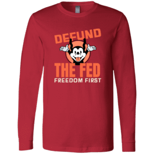 DEFUND THE FED -3501 Bella + Canvas Men's LS T-Shirt