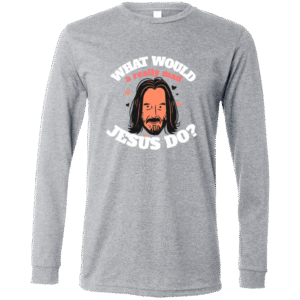 What would a real mad Jesus do? - 3501 Bella + Canvas Men's LS T-Shirt