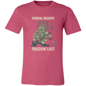 FEDERAL RESERVE FREEDOM LOST -3001C Bella + Canvas Unisex Jersey Short-Sleeve T-Shirt