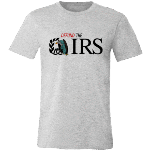 Defund the IRS -3001C Bella + Canvas Unisex Jersey Short-Sleeve T-Shirt